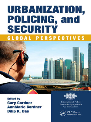 cover image of Urbanization, Policing, and Security
